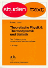 Jelitto, Rainer J. - Theoretische Physik, 6 Bde., Bd.6, Thermodynamik und Statistik - Preis vom 01.10.2026 17:08:56 h