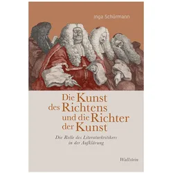 Die Kunst des Richtens und die Richter der Kunst, Fachbücher von Inga Schürmann