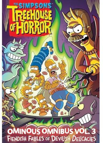 Abrams ComicArts The Simpsons Treehouse of Horror Ominous Omnibus Vol. 3   Fiendish Fables of Devilish Delicacies (Volume 3) - Graphic Novel Horror Comedy Collection