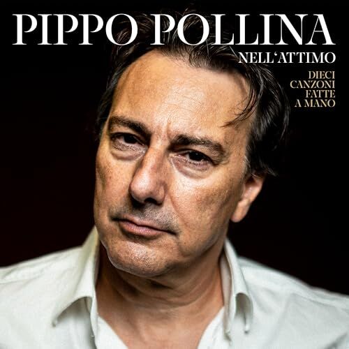 Pippo Pollina - Nell'Attimo - Preis vom 11.10.2026 03:10:56 h