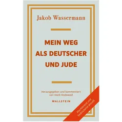 Mein Weg als Deutscher und Jude, Biografien von Jakob Wassermann