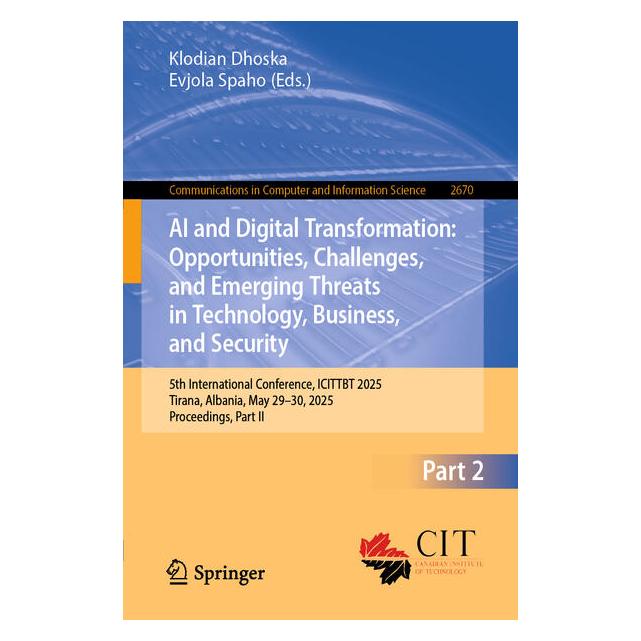 Springer AI and Digital Transformation: Opportunities, Challenges, and Emerging Threats in Technology (Englisch, Softcover, Evjola Spaho, Klodian Dhoska) (61571724)