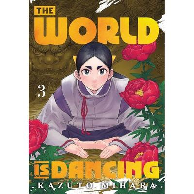 The World is Dancing 3, Taschenbuch von Kazuto Mihara, Kodansha Comics
