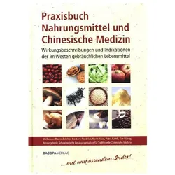 Praxisbuch Nahrungsmittel und Chinesische, Fachbücher von Barbara Fendrich, Petra Kamb, Ulrike von Blarer Zalokar, Eve Rüegg