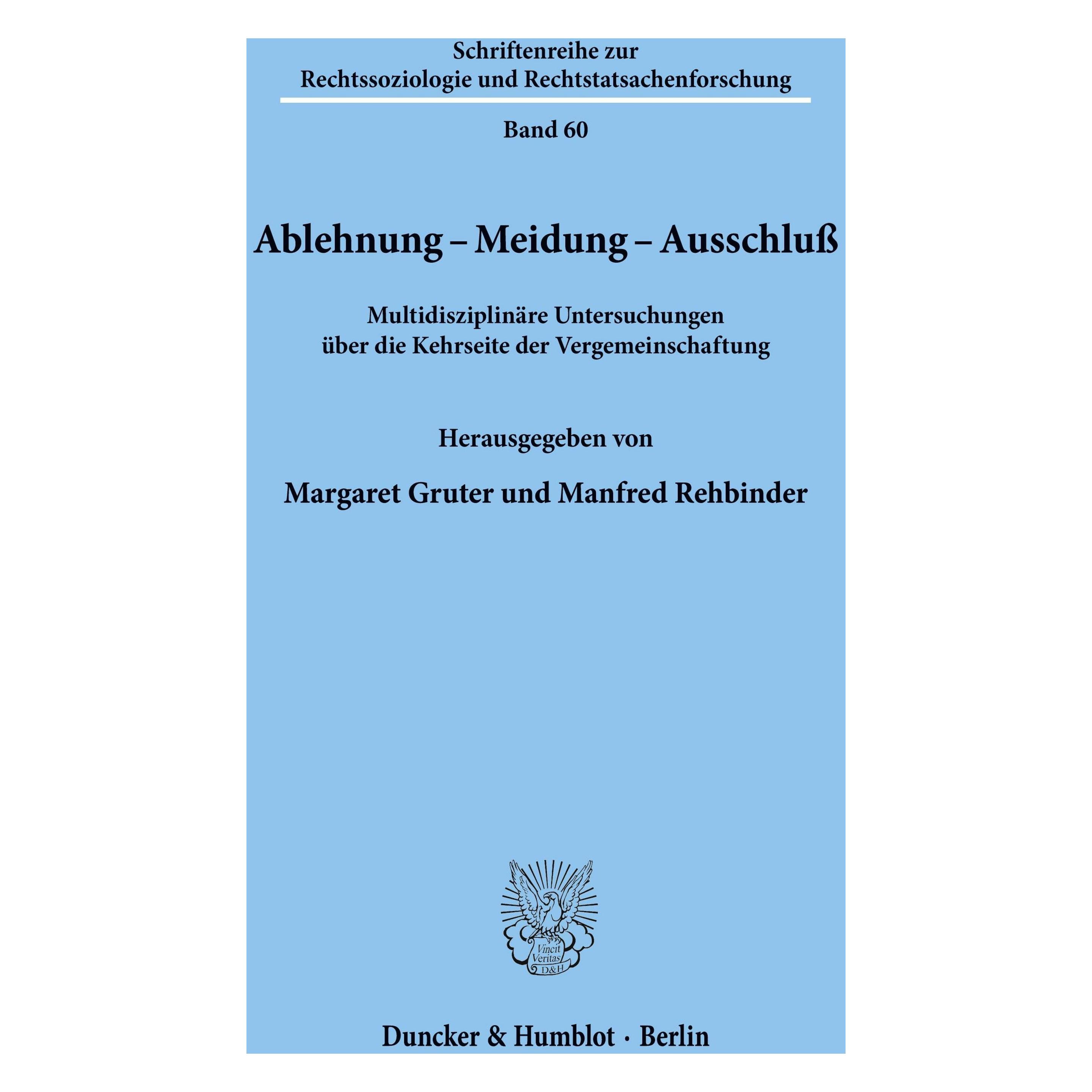 Duncker & Humblot Ablehnung - Meidung - Ausschluss. (Deutsch, Softcover, Manfred Rehbinder, Margaret Gruter) (55344854)
