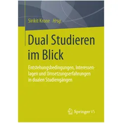 Dual Studieren im Blick, Fachbücher von Sirikit Krone