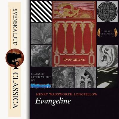 Evangeline (Unabridged) - Henry Wadsworth Longfellow, Audio, 9789176391716