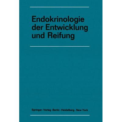 Endokrinologie der Entwicklung und Reifung, Taschenbuch von , Springer Berlin, 978-3-642-80592-9