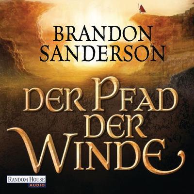 Der Pfad der Winde - Brandon Sanderson, Audio, 9783837110302