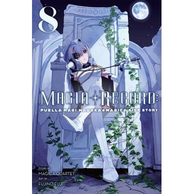 Magia Record: Puella Magi Madoka Magica Side Story, Vol. 8, Taschenbuch von Abigail; Fuji, Fujino; Quartet, Magica M. Blackman, Little, Brown,