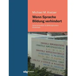 Wenn Sprache Bildung verhindert, Fachbücher von Michael M. Kretzer