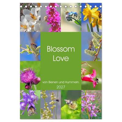 Blossom Love, von Bienen und Hummeln (Tischkalender 2027 DIN A5 hoch), CALVENDO Monatskalender