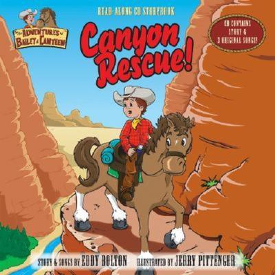 Canyon Rescue!, Taschenbuch von Eddy Bolton, Standard Publishing Company, 978-0-7847-1824-7