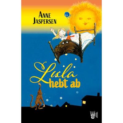 Lula hebt ab, Taschenbuch von Anne Jaspersen, Verlag Akademie der Abenteuer, 978-3-9853009-0-7