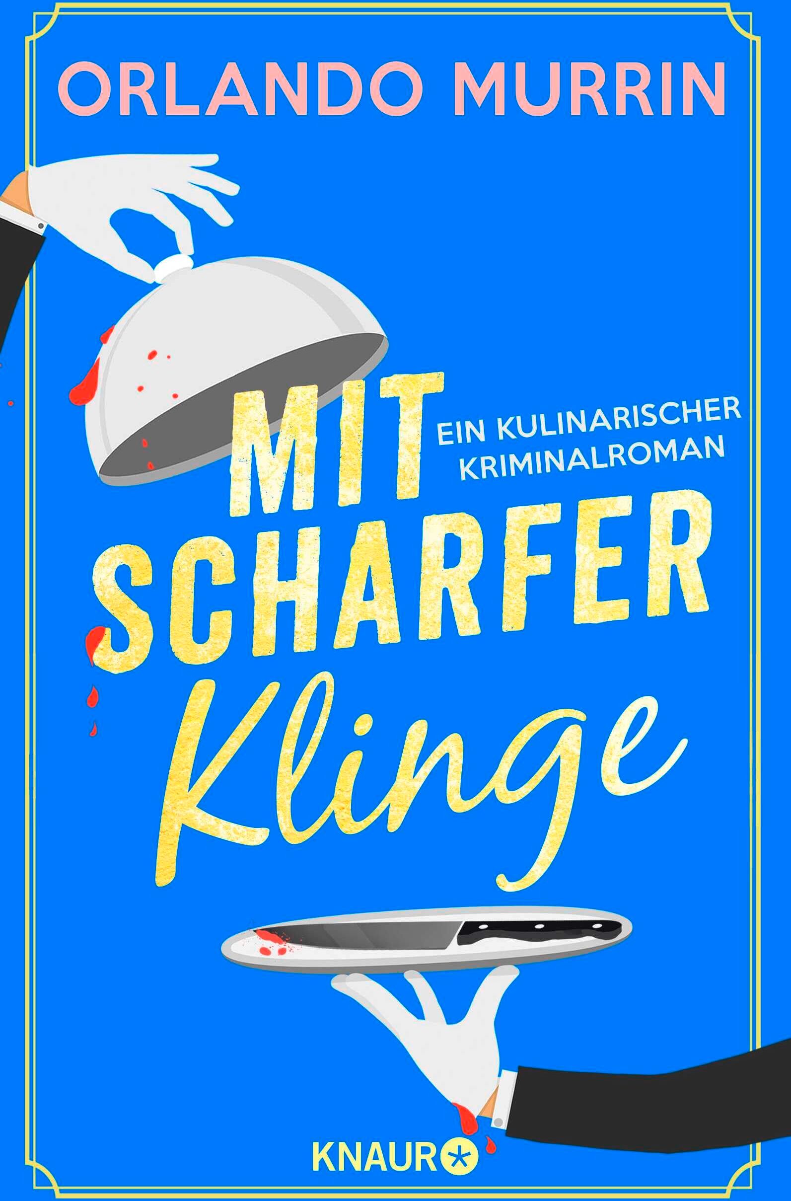 Orlando Murrin - Mit scharfer Klinge: Ein kulinarischer Kriminalroman Unterhaltsam, spannend und genussvoll – beste britische Krimi-Kost - Preis vom 04.10.2026 03:51:26 h