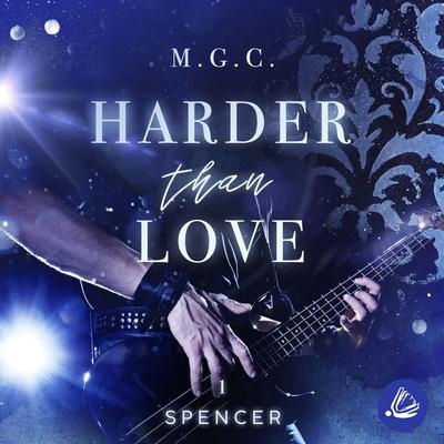 Harder Than Love 1: Spencer - Melina Coniglio,Mel Gurenko,M.G.C., Audio, 4069828240247