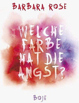 Barbara Rose - Welche Farbe hat die Angst? - Preis vom 13.10.2026 11:25:28 h
