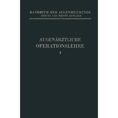 Augenärztliche Operationslehre, Set von , Springer Berlin, 978-3-662-40831-5