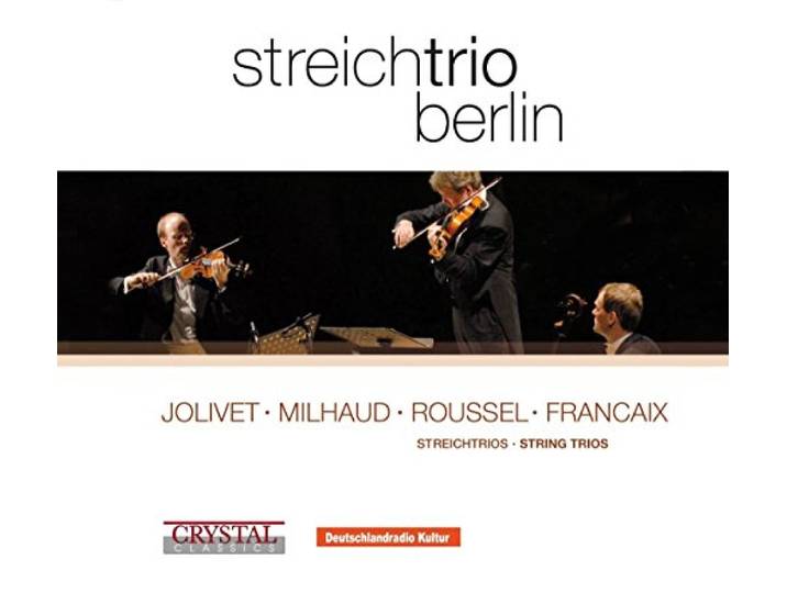 Milhaud... Jolivet - Streichtrio Berlin