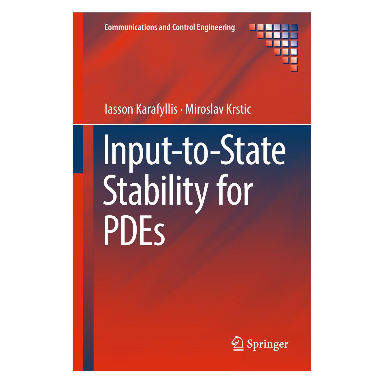 Springer Karafyllis:Input-to-State Stability for (Englisch, Hardcover, Iasson Karafyllis, Miroslav Krstic) (9783319910109)