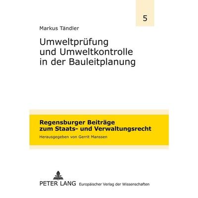 Umweltprüfung und Umweltkontrolle in der Bauleitplanung, Taschenbuch von Markus Tändler, Peter Lang GmbH, Internationaler Verlag der Wissenschaften,
