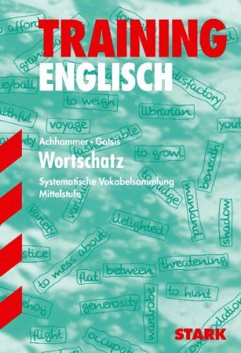 Gabriele Achammer - Training Englisch Mittelstufe / Wortschatz: Systematische Vokabelsammlung - Preis vom 09.10.2026 07:28:09 h