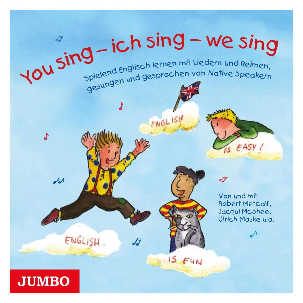 Jumbo Neue Medien You Sing - Ich Sing - We Sing (Robert Metcalf, Deutsch) (33774529)