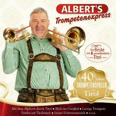 40 Jahre Trompetenspieler aus Tirol - , CD, 9003549533344