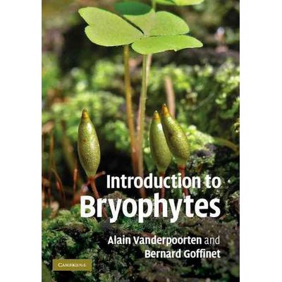 Introduction to Bryophytes, Taschenbuch von Alain Vanderpoorten,Bernard Goffinet, Cambridge University Press, 978-0-521-70073-3