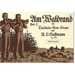 Am Waldrand Band 2 für 2 Trompeten (andere Blasinstrumente) Spielpartitur mit Text, Fachbücher von Alfred Lorenz Gassmann