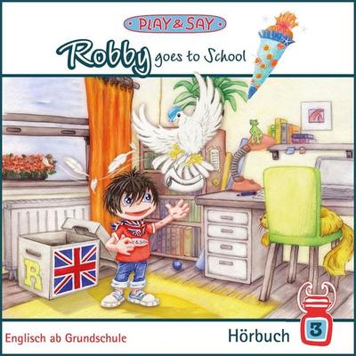 Robby goes to School - Fiona Simpson-Stöber, Audio, 4066004658889