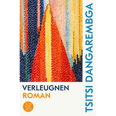 Verleugnen, Taschenbuch von Tsitsi Dangarembga, Fischer Taschenbuch Verlag, 978-3-596-70822-2