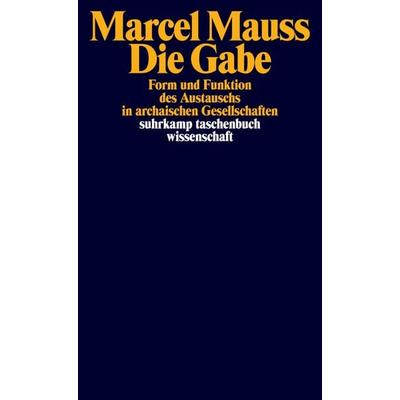 Die Gabe, Taschenbuch von Marcel Mauss, Suhrkamp, 978-3-518-28343-1