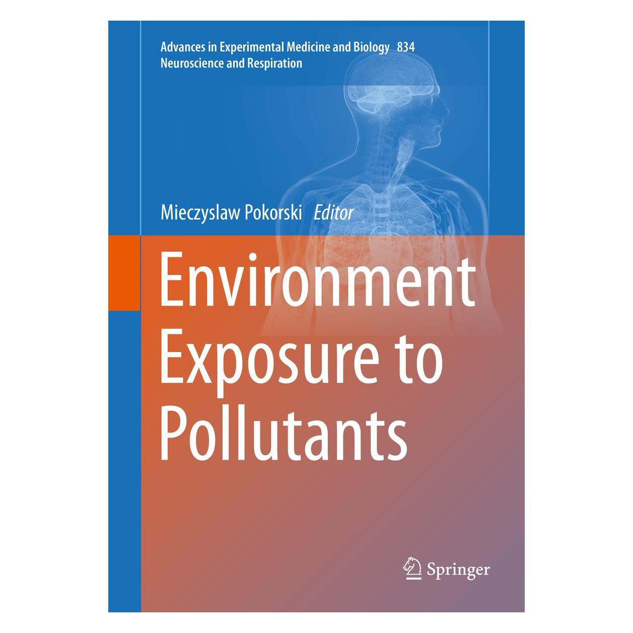 Springer Environment Exposure to Pollutants (Englisch, Hardcover, Mieczyslaw Pokorski) (9783319100029)
