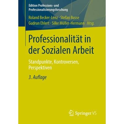 Professionalität in der Sozialen Arbeit, Taschenbuch von , VS Verlag für Sozialwissenschaften, 978-3-531-19880-4