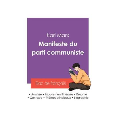 Réussir son Bac de français 2027 : Analyse du Manifeste du Parti Communiste de Karl Marx, Taschenbuch von Karl Marx, Bac de français,