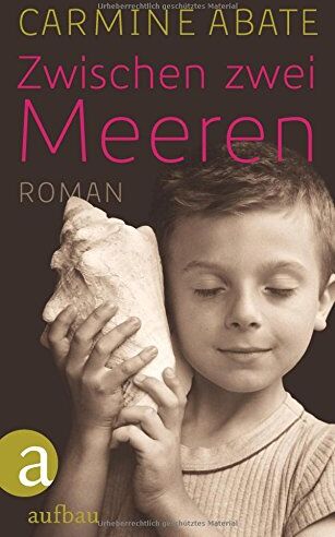 Carmine Abate - Zwischen zwei Meeren: Roman - Preis vom 09.10.2026 07:28:09 h