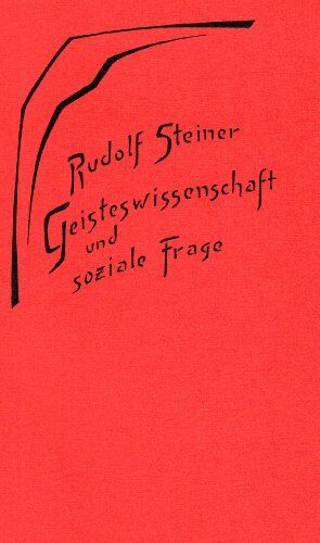 Rudolf Steiner - Geisteswissenschaft und soziale Frage - Preis vom 12.10.2026 11:37:12 h