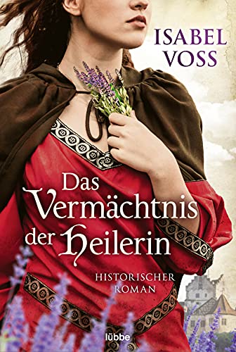 Isabel Voss - Das Vermächtnis der Heilerin: Historischer Roman - Preis vom 09.10.2026 07:28:09 h