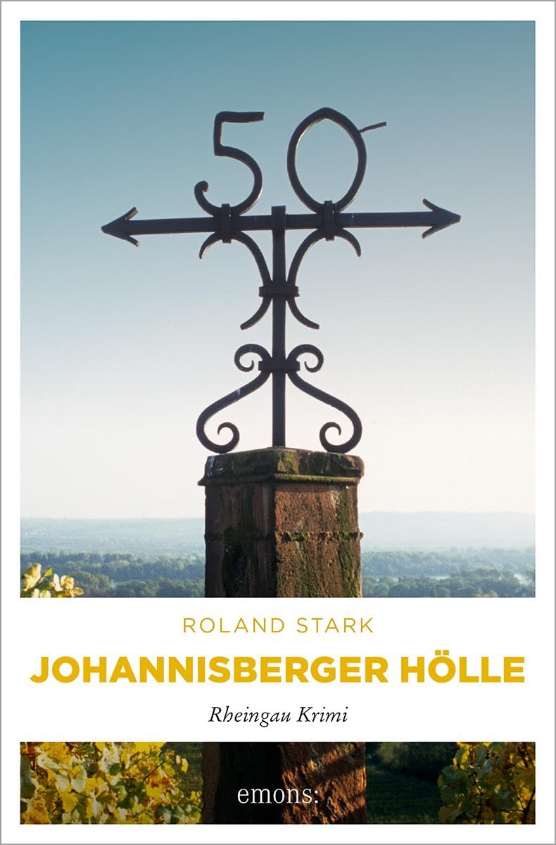 Roland Stark - Johannisberger Hölle: Rheingau Krimi (Robert Mayfeld) - Preis vom 09.10.2026 07:28:09 h