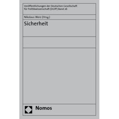 Sicherheit, Taschenbuch von Nikolaus Werz, Nomos, 978-3-8329-4303-5