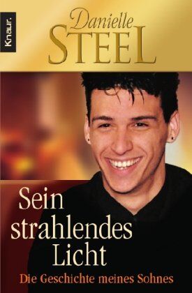 Danielle Steel - Sein strahlendes Licht: Die Geschichte meines Sohnes - Preis vom 04.10.2026 03:51:26 h