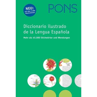 Diccionario ilustrado de la lengua espanola, Gebundene Ausgabe von , PONS Langenscheidt GmbH, 978-3-12-517472-6