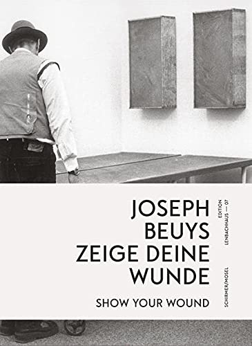 Joseph Beuys - zeige deine Wunde / show your Wound: Edition Lenbachhaus 07 - Preis vom 09.10.2026 07:28:09 h