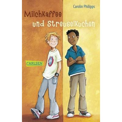 Milchkaffee und Streuselkuchen, Taschenbuch von Carolin Philipps, Carlsen
