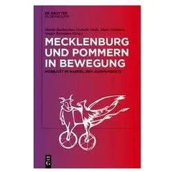Mecklenburg und Pommern in Bewegung, Fachbücher von Gregor Rohmann, Martin Buchsteiner, Cornelia Linde, Mario Niemann