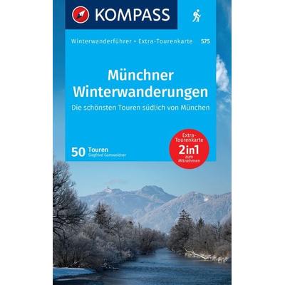 KOMPASS Wanderführer Münchner Winterwanderungen, 50 Touren, Taschenbuch von Siegfried Garnweidner, KOMPASS Freytag & Berndt, 978-3-99154-021-2