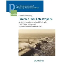 Erzählen über Katastrophen, Fachbücher von Christiane Eichenberg, Anna Jank, Susanne Hose, Jessica Helen Huss, Helga Bleckwenn, Hannelore Jeske, Akemi Kaneshiro-Hauptmann