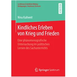Kindliches Erleben von Krieg und Frieden, Fachbücher von Nina Kallweit