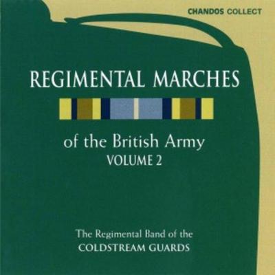 Regimental Marches Of The British Army Vol.2 - The Regimental Band Of The Coldstream Guards, CD